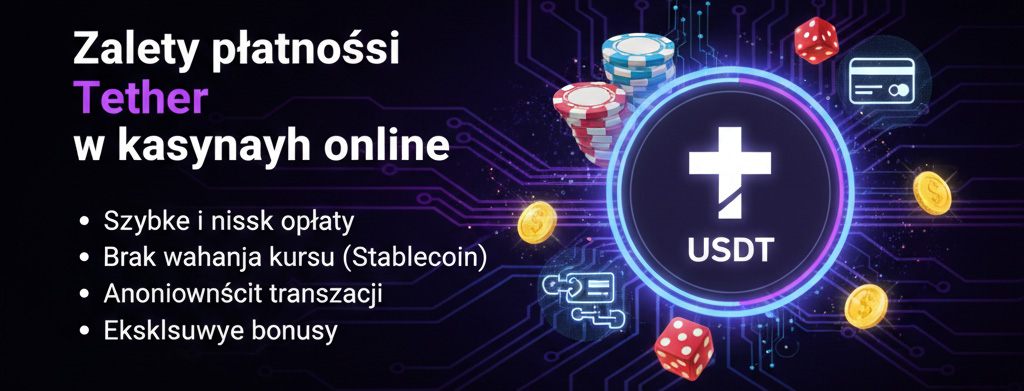 Zalety płatności Tether